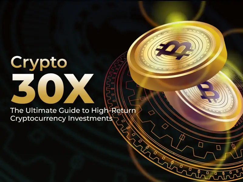 Crypto30x.com The Future of Cryptocurrency Trading